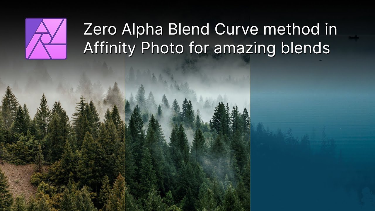 Zero Alpha Blend Curve layer in Affinity Photo to create amazing blend and exposure compositions