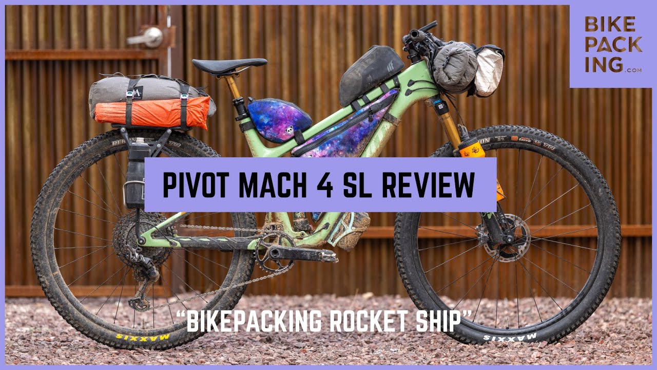 Pivot Mach 4 SL Review - A Bikepacking Rocket Ship