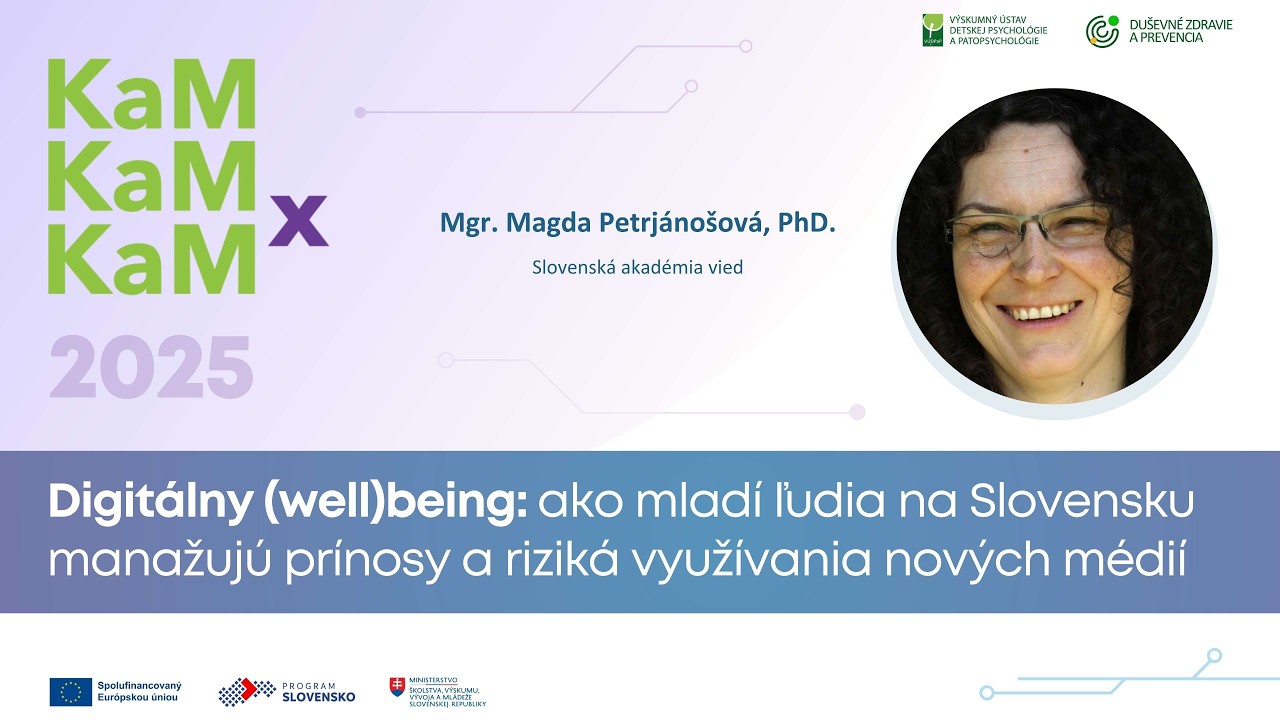 3xKaM: Digitálny (well)being - ako mladí ľudia na Slovensku manažujú prínosy a riziká nových médií