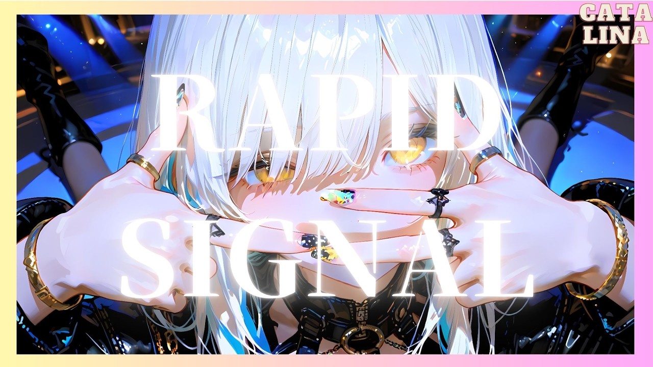 RAPID SIGNAL - official music