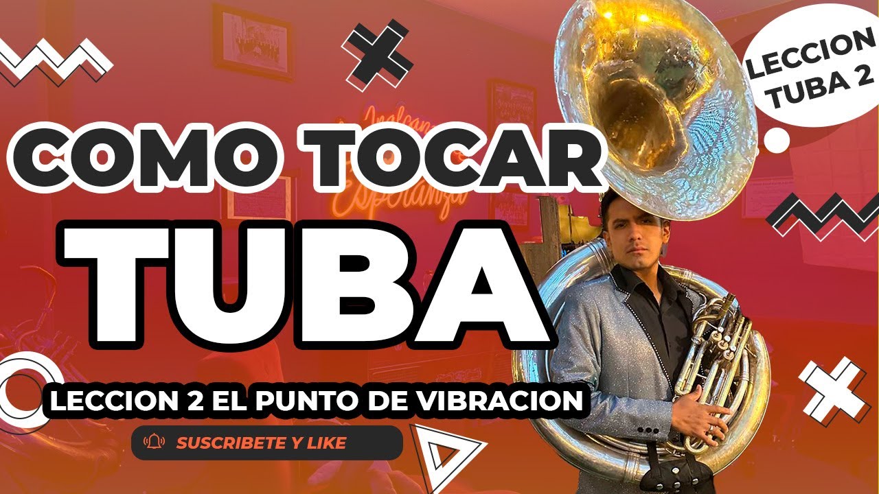 Como TOCAR TUBA  - 02