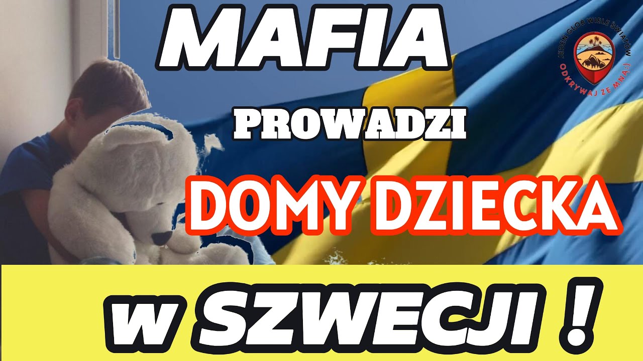 Gangi prowadzą domy dziecka w szwecji. Oficjalny raport Policji. Kryminaliści opiekują się dziećmi!