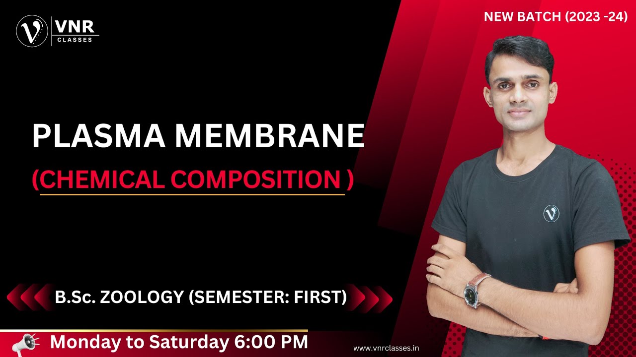 (01) CHEMICAL COMPOSITION  OF PLASMA MEMBRANE  |  B.Sc. ZOOLOGY SEMESTER- I ||  PRAHALAD SINGH