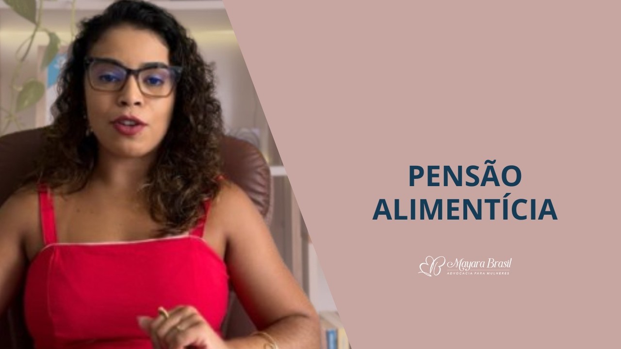 PENSÃO ALIMENTÍCIA: como é definido o valor?