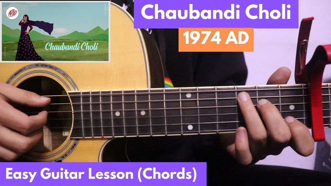 Chaubandi Choli - 1974 AD | Guitar Lesson | With Capo (Chords only)