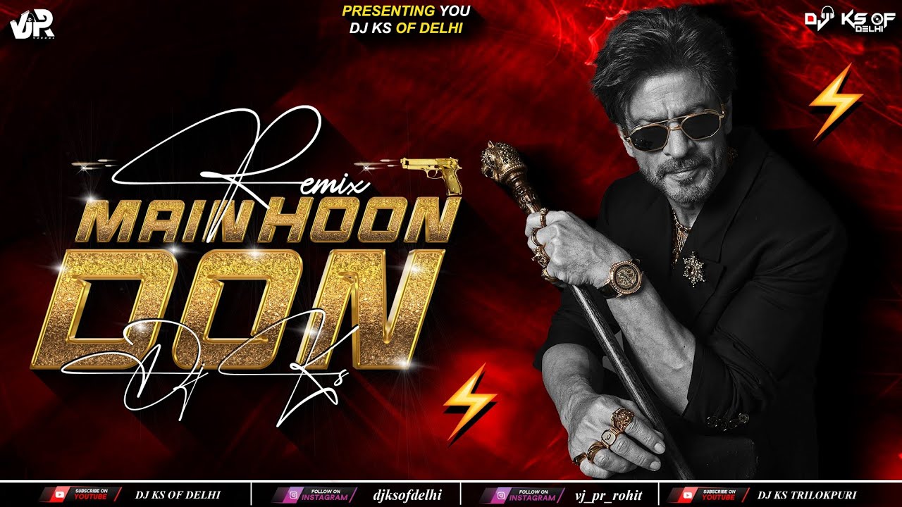 DJ KS - Main Hoon Don DJ Remix | Humming Bass Mix | VJ PR | Shahrukh Khan | Shaan | 2025