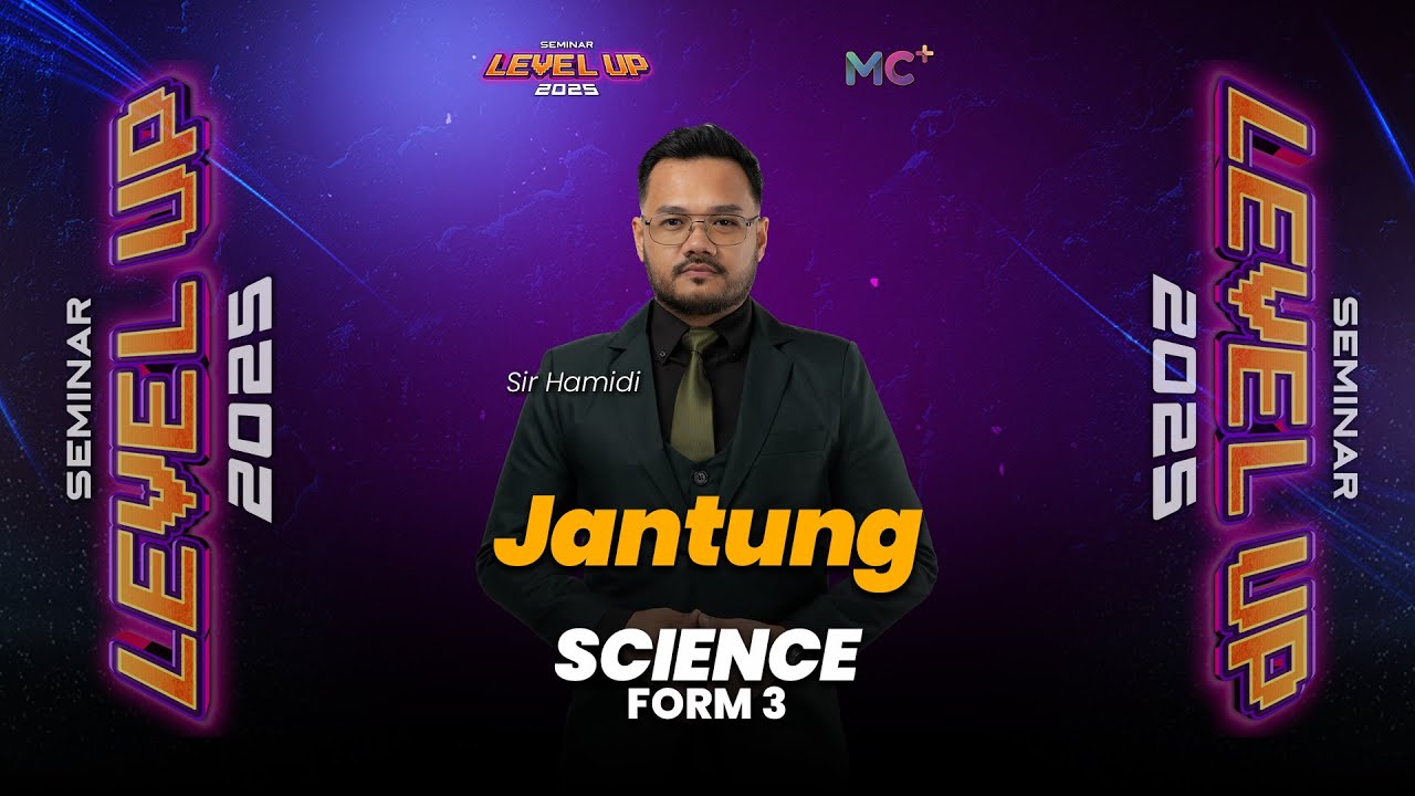 Seminar Level Up - FORM 3 SCIENCE | Jantung