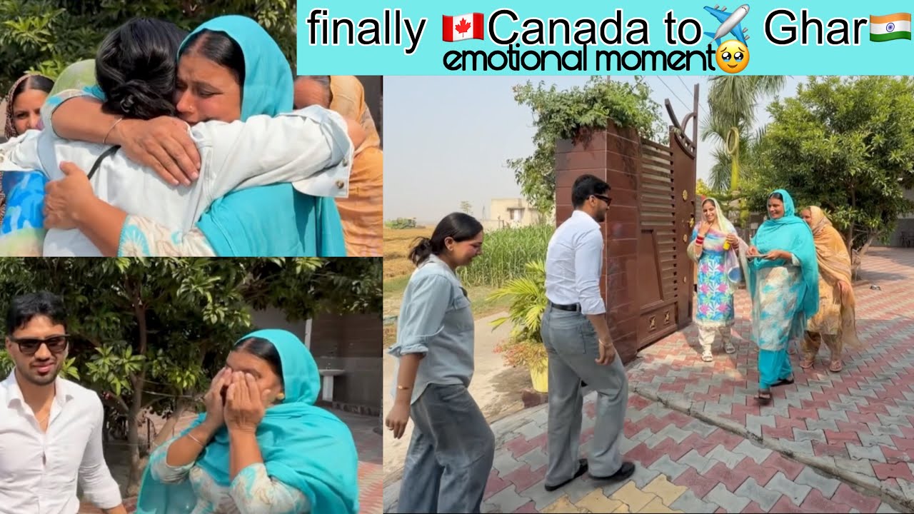 Emotional moment🥹 | Canada To ghar❤️ | Navhappy Bhullar￼