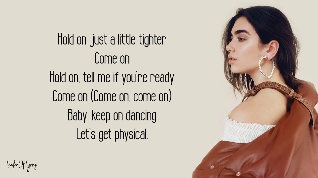 Dua Lipa - Physical (Lyrics)