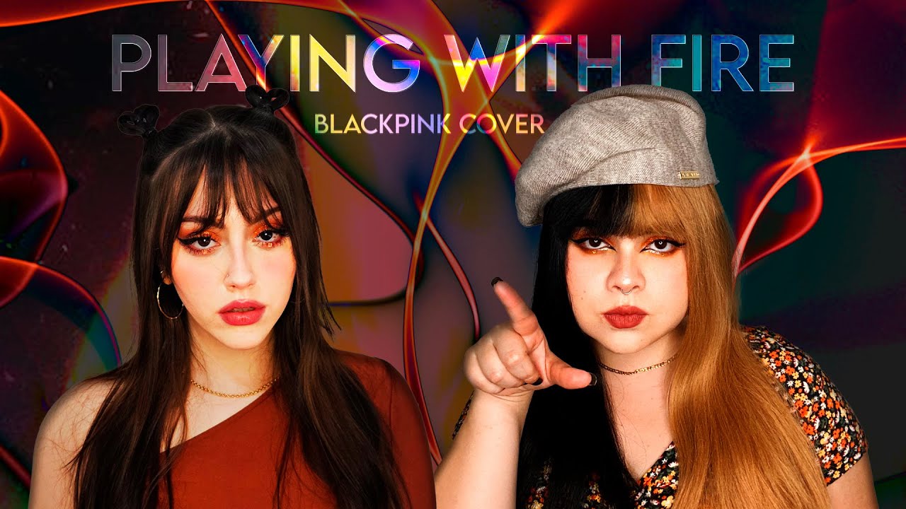 BLACKPINK - '불장난 (PLAYING WITH FIRE)' Cover en Español (Aysel ft. @ArekusaCovers)