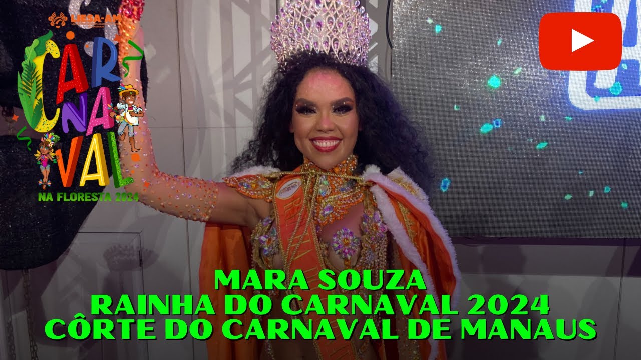 MARA SOUZA, RAINHA DO CARNAVAL CAMPEÃ | CÔRTE DO CARNAVAL DE MANAUS 2024