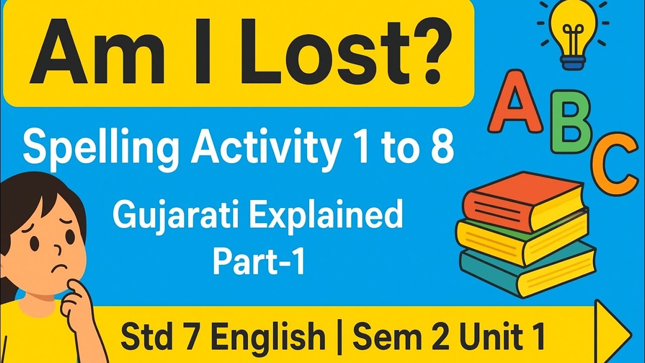 dhoran7sem2englishunit1amilostspellingsactivities1to8englishbooksolution #std6english 