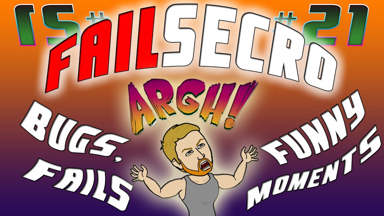 ✪ FAILsecro #21 ✪ Bugs, Fails & Funny Moments ✪ by c0nsecro