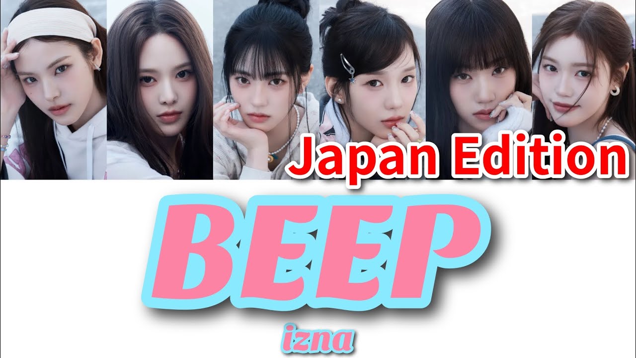 [日本語字幕/歌詞/カナルビ] izna(이즈나) - BEEP (Japan Edition)