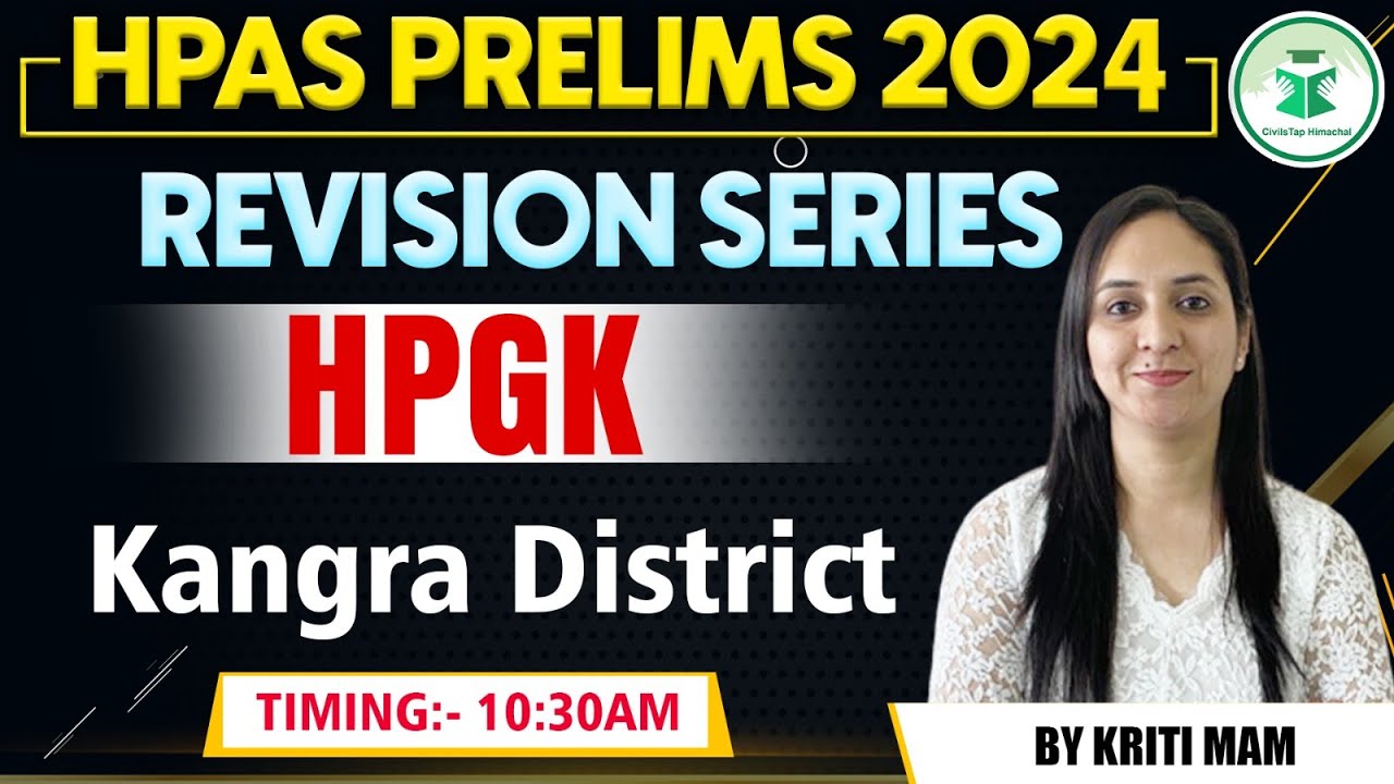 HPAS Prelims 2023 | Revision Series | Himachal GK | Kangra District| Civilstap Himachal