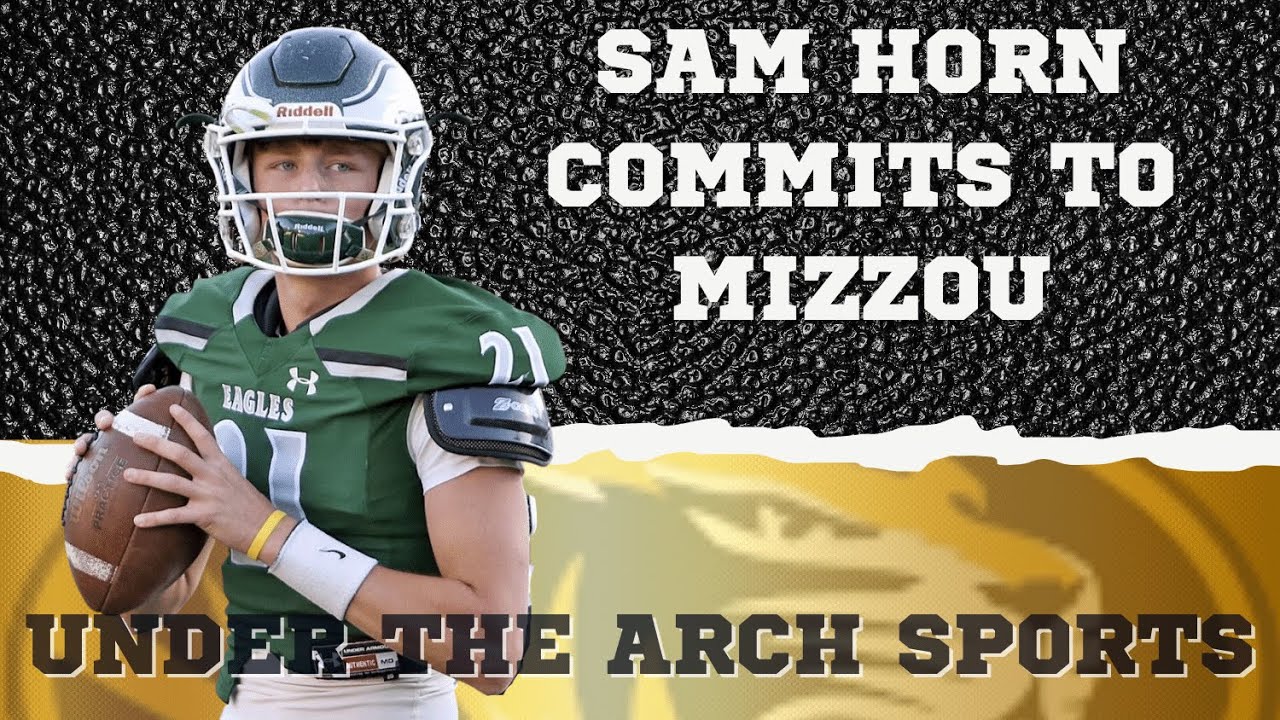 Sam Horn Commits to Mizzou - Analysis