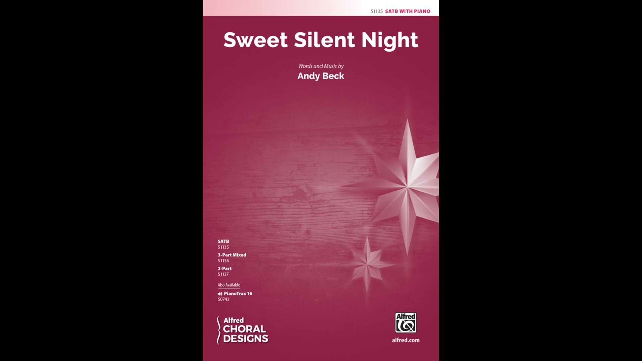 Sweet Silent Night (SATB), by Andy Beck – Score & Sound