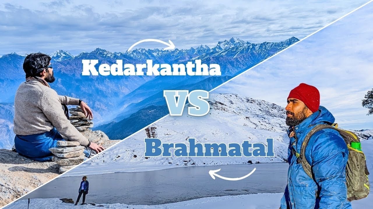 5 CRITICAL MISTAKES First Snow Trek in Winters! ❄️ Kedarkantha or Brahmatal? 7 Major Differences