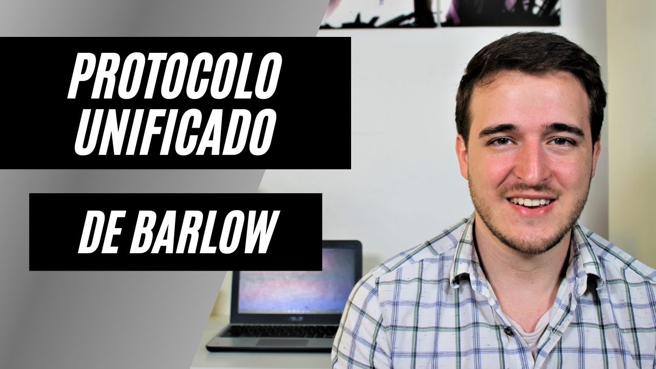 David Barlow: Protocolo Unificado para el tratamiento transdiagnóstico de los trastornos emocionales
