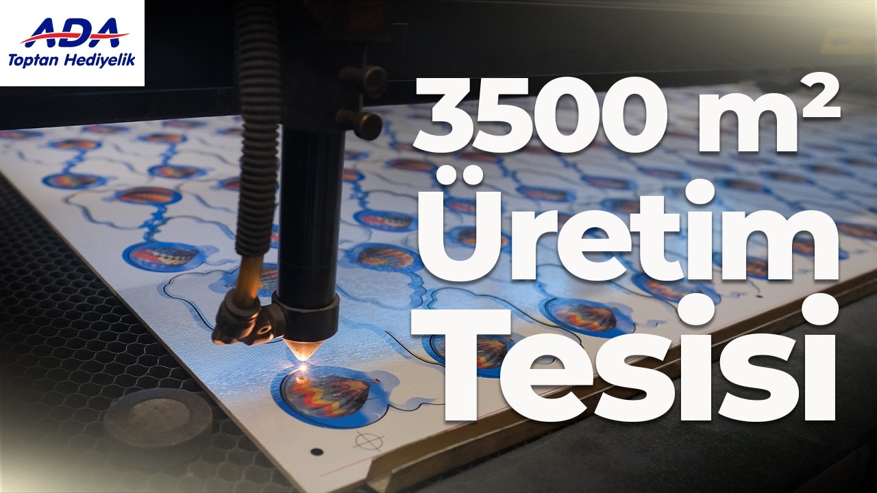 🏭 3500 m² Üretim Tesisi - Ada Toptan Hediyelik