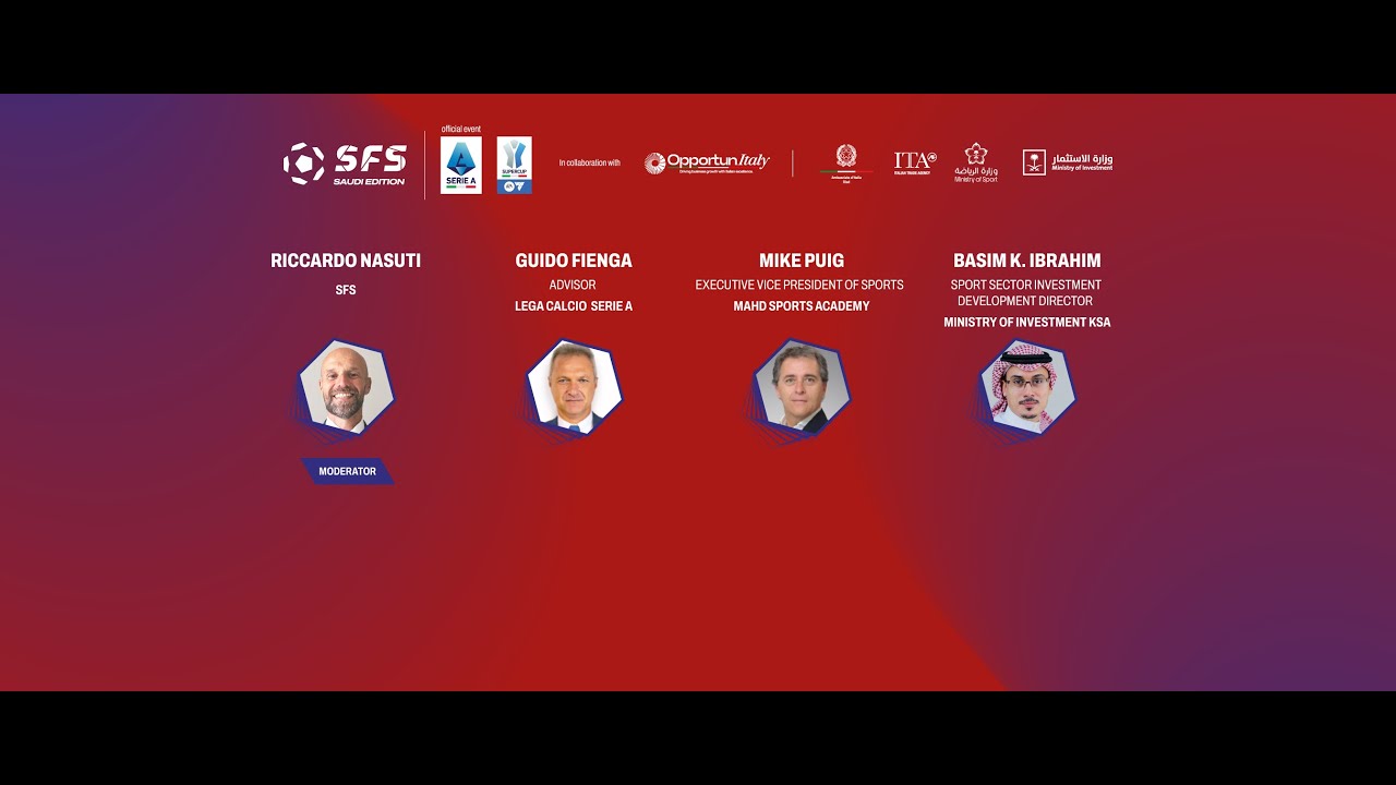SFS SAUDI EDITION - DRIVING SPORT BUSINESS DEVELOPMENT FROM SERIE A TO VISION 2030