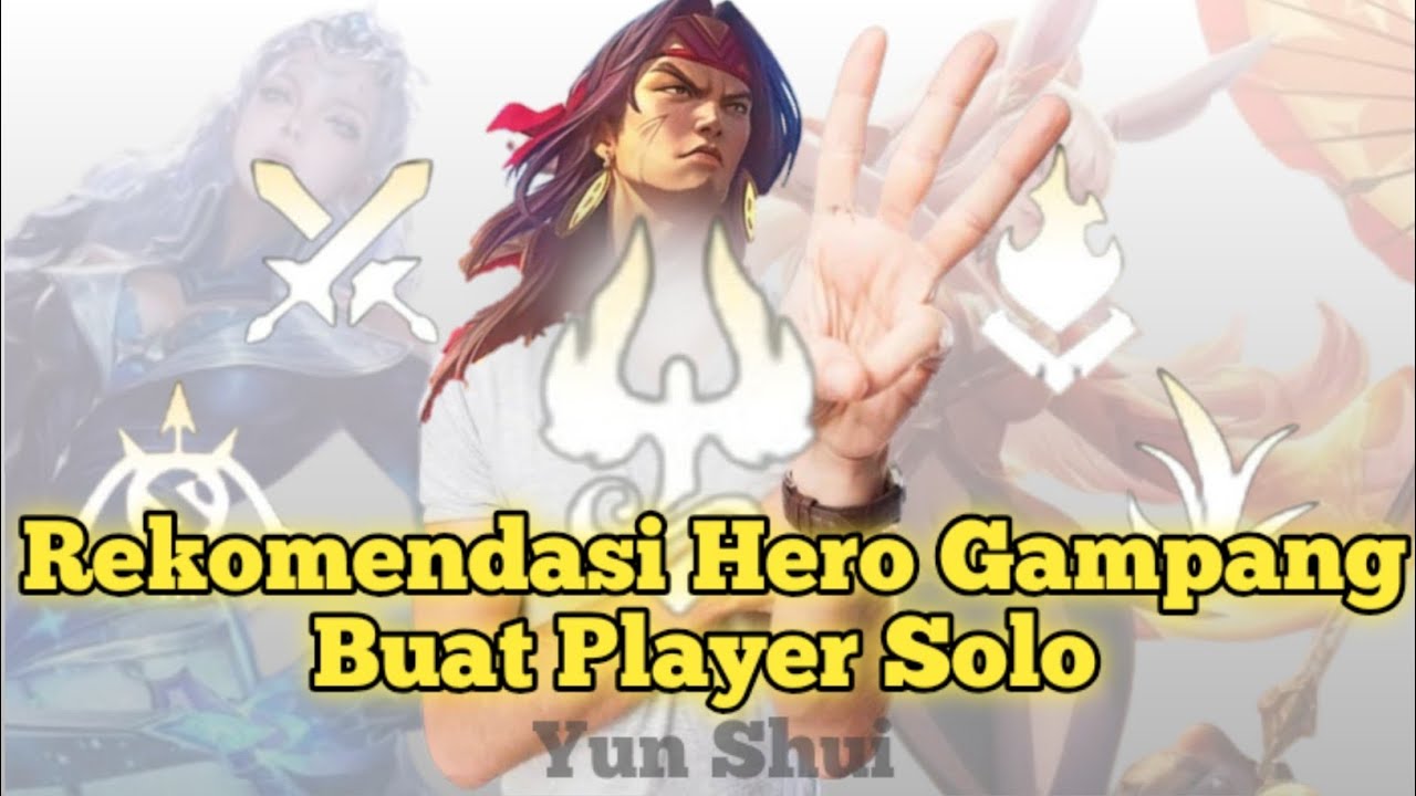 Hero Hero yang cocok buat solo player