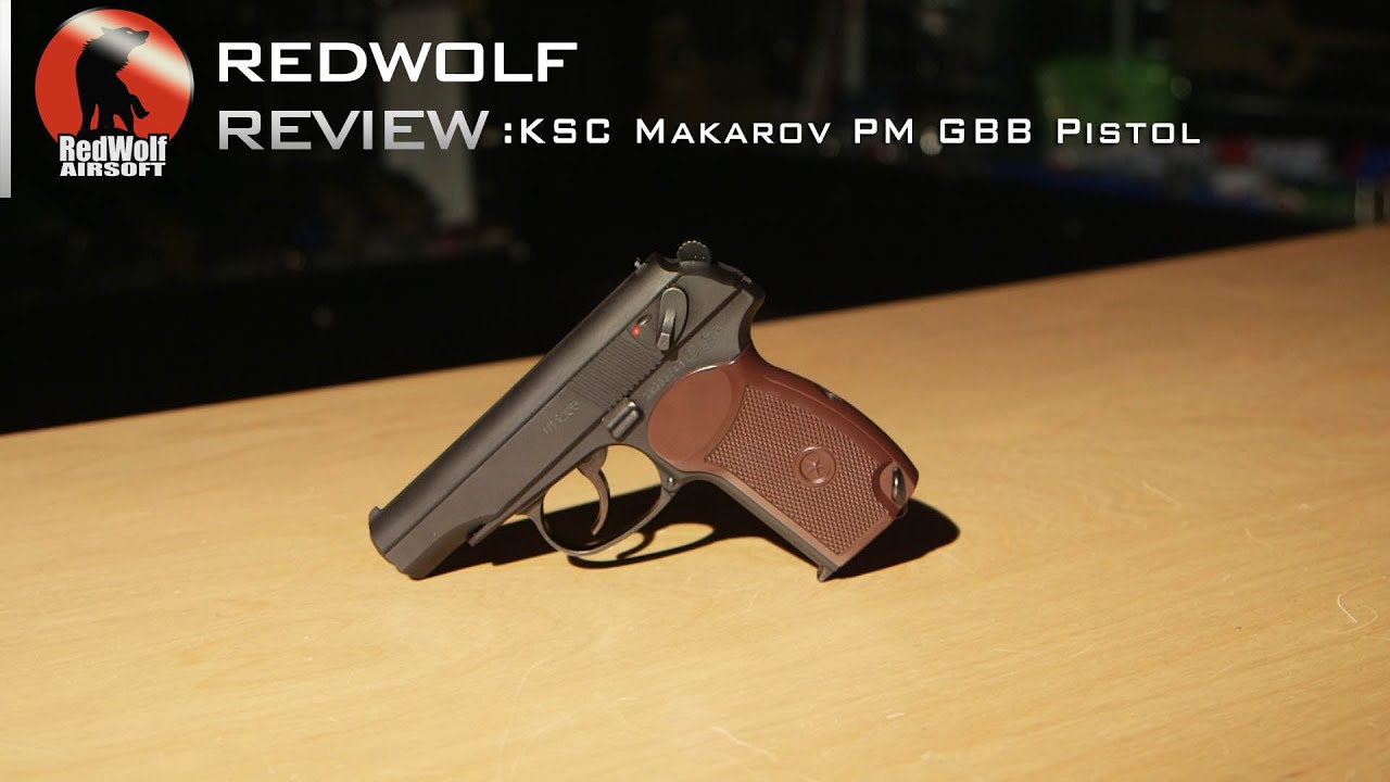 KSC Makarov PM GBB Pistol - RedWolf Airsoft RWTV