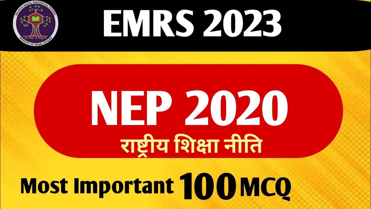 EMRS 2023 || NEP 2020 Most Important 100 MCQ || New Education Policy 2020 || EMRS TGT PGT || #emrs