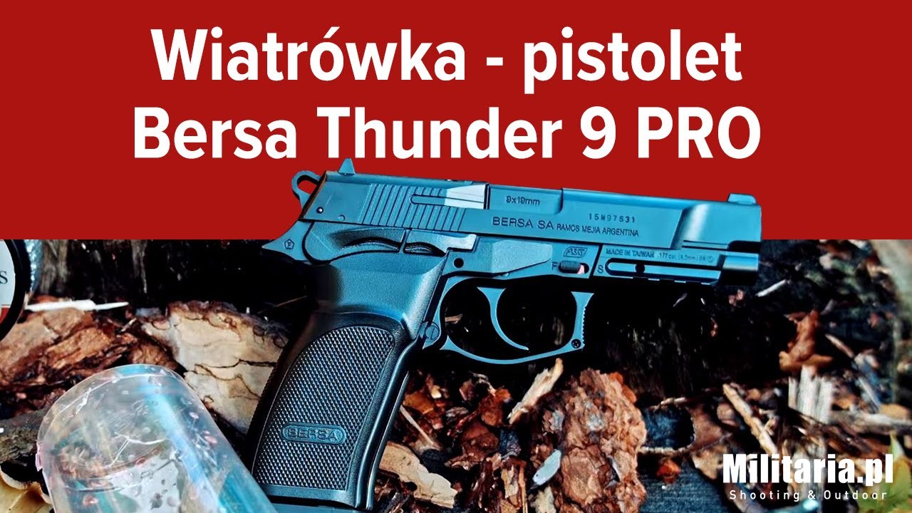Wiatr&oacute;wka - pistolet Bersa Thunder 9 PRO - Militaria.pl