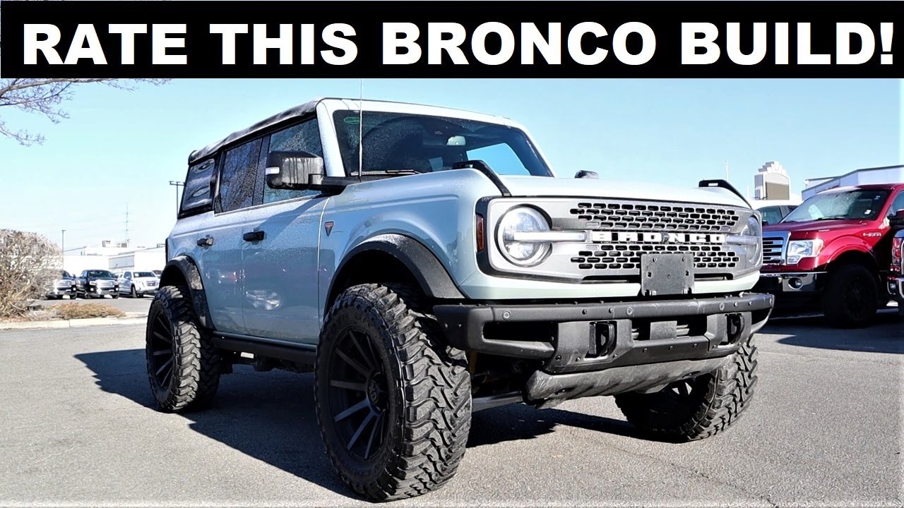 Modified Ford Bronco Badlands Sasquatch: Was This Bronco Build Done Right?