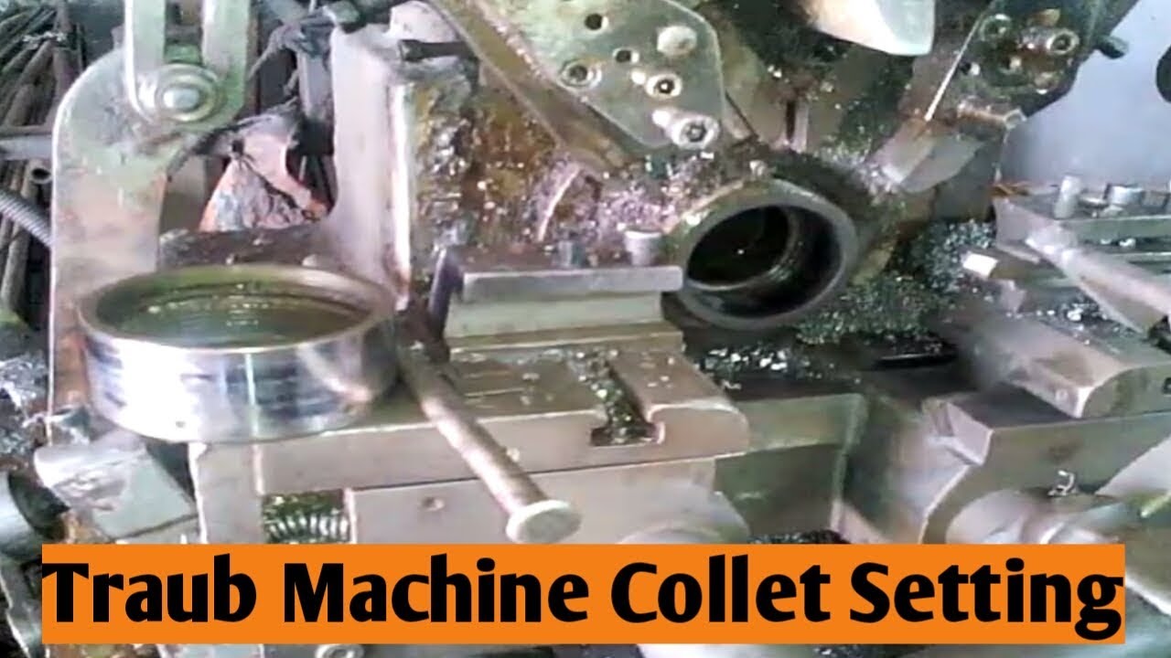Traub machine| Traub machine setting| how to set collet in traub