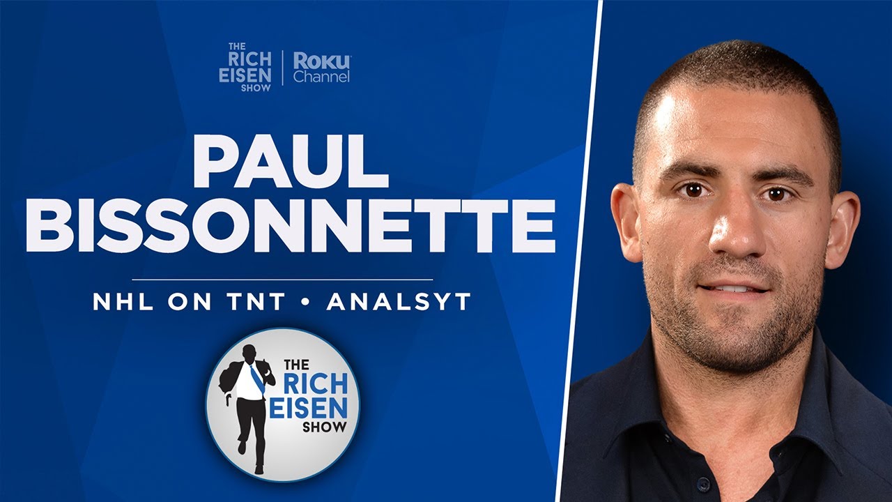 NHL on TNT’s Paul Bissonnette Talks Stanley Cup Final, Gretzky & More w Rich Eisen | Full Interview