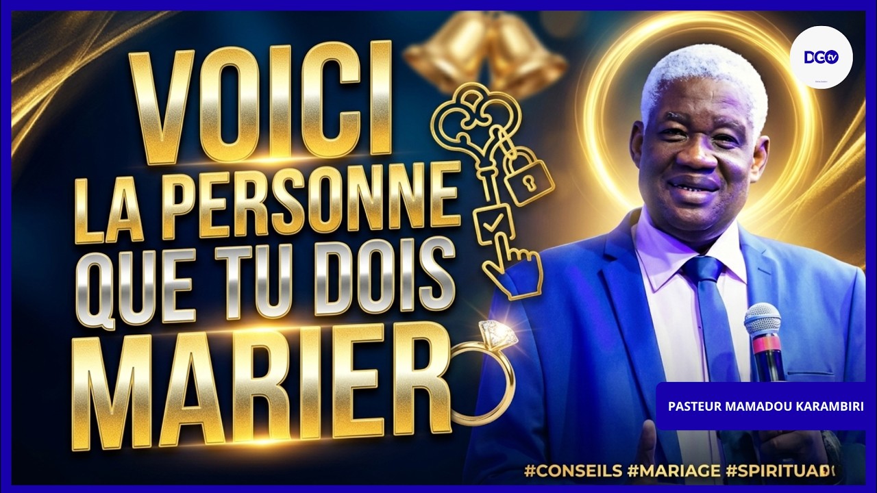 La volonté de Dieu pour un mariage | PAST MAMADOU KARAMBIRI