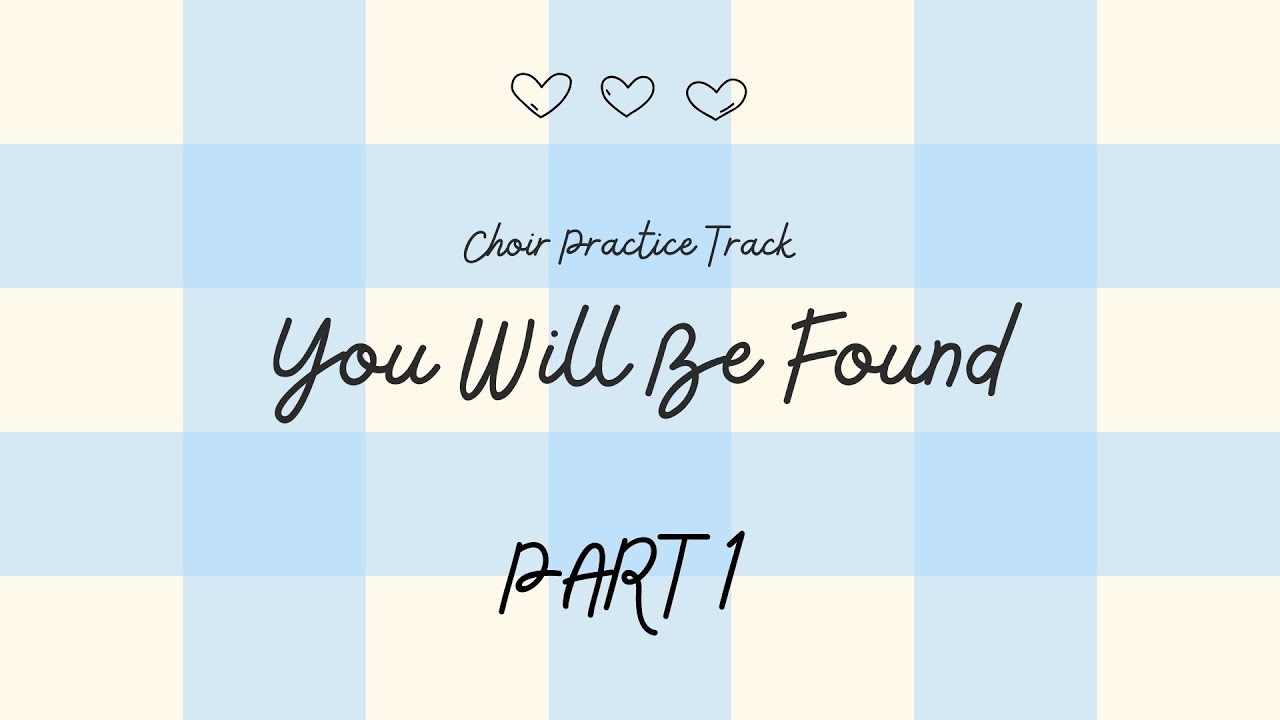 You Will Be Found - Part 1 Practice Track