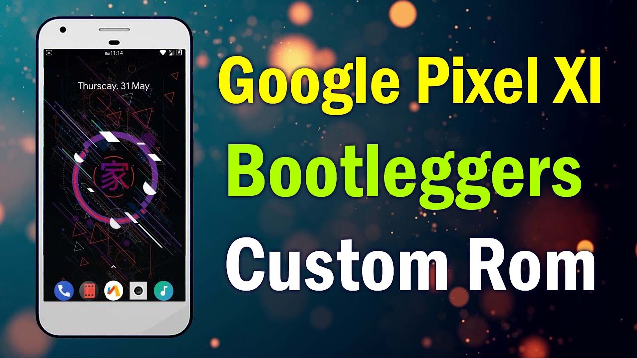 Google Pixel XL | Bootleggers Rom | Custom Rom Twrp Install Guide | Best Rom For Pixel Phone