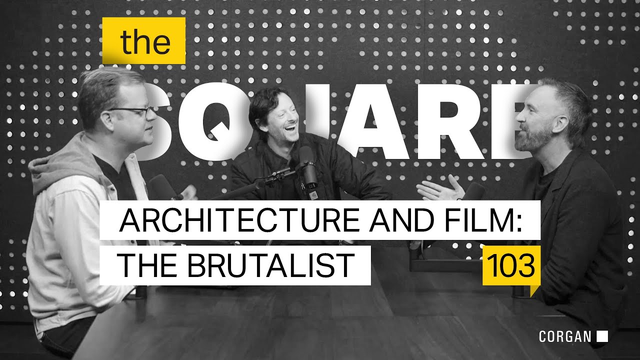 TheSquare Ep #103 · Architecture and Film: The Brutalist