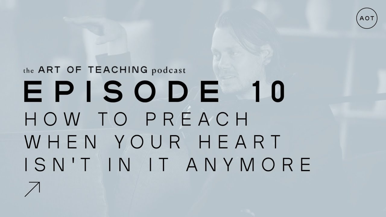 How To Preach When Your Heart Isn’t in It Anymore, S1E10