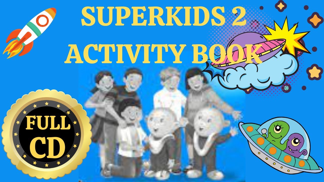 👨‍👩‍👧‍👦 Superkids 2 Activity Book | Excellingo