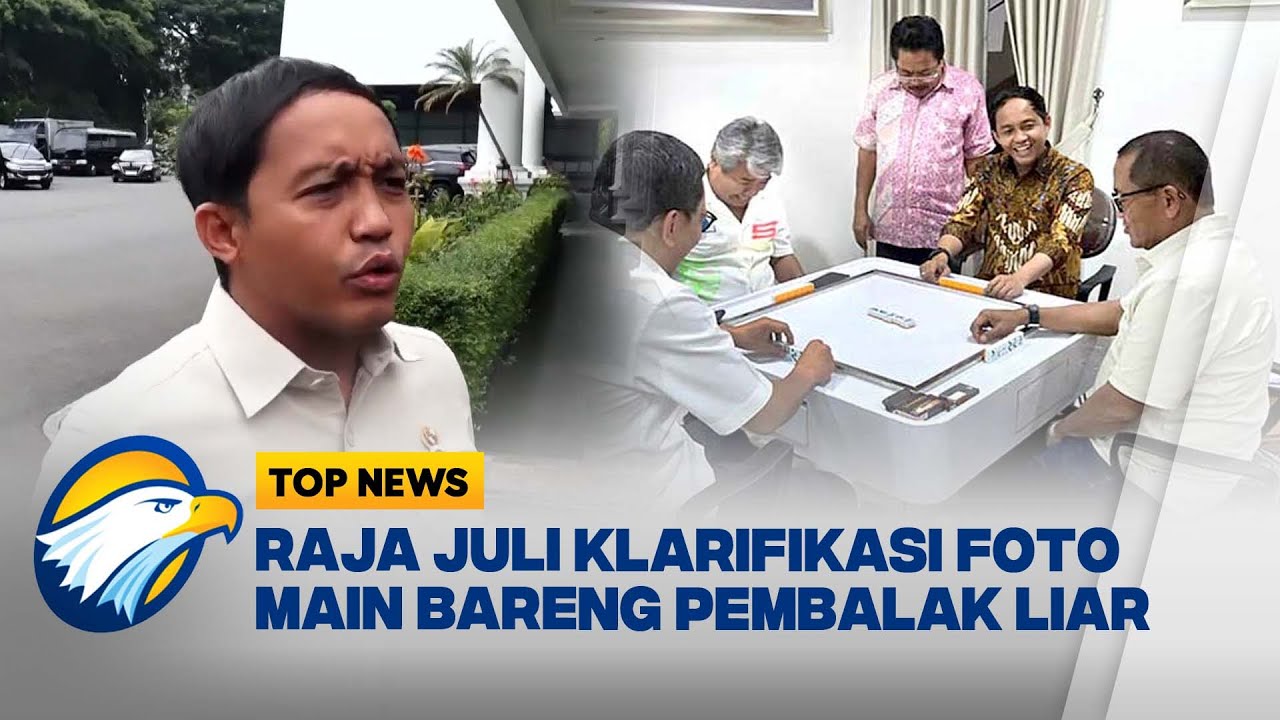 TOP TOPIC - Menhut Raja Juli Klarifikasi Foto Main Domino Bersama Tersangka Pembalak Liar