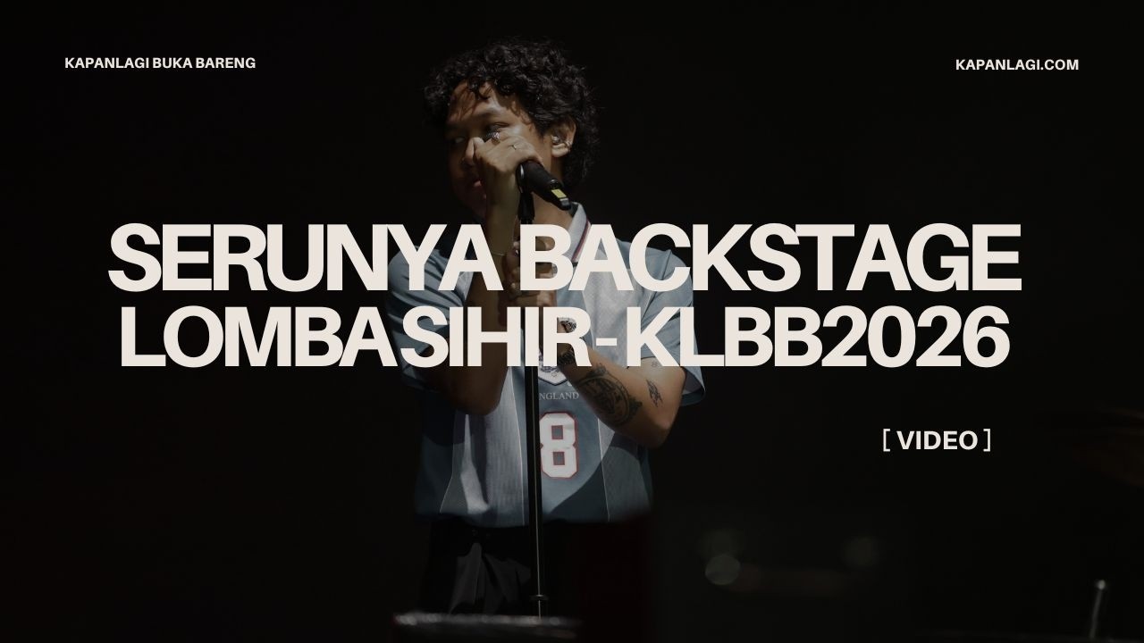 BACKSTAGE KLBB 2026 - LOMBA SIHIR