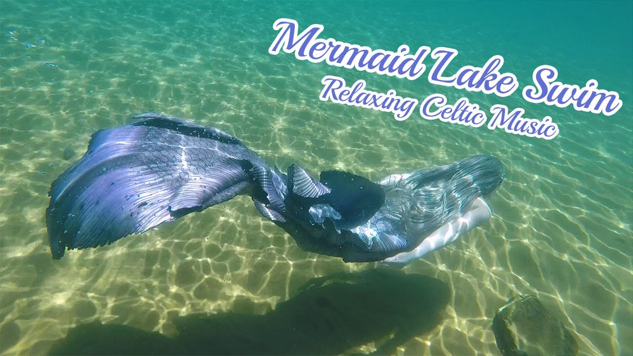 Relaxing Coelacanth Mermaid Lake Swim With Celtic Music