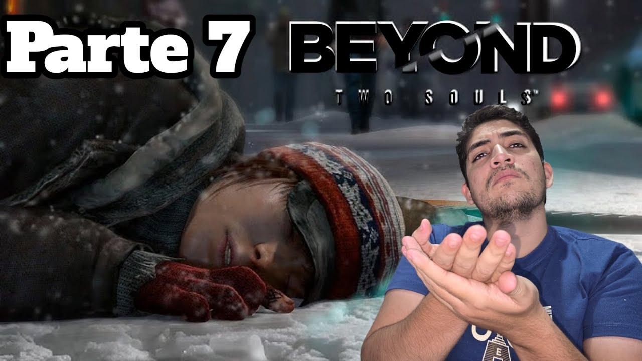 SIN TECHO!!!! Beyond Two Sould Parte 7