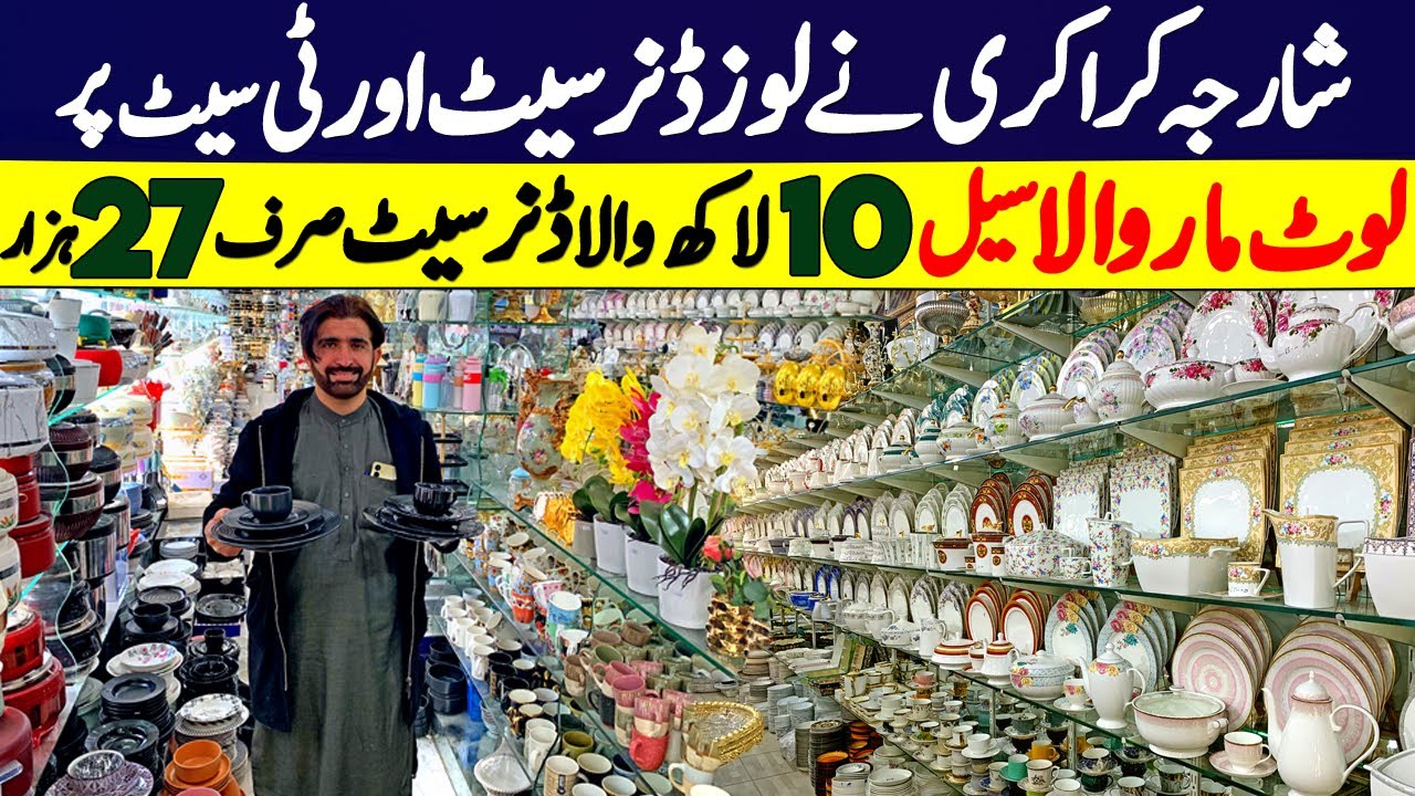 Biggest New Sale on Sharjah Crockery Peshawar | Cheapest Diner Set | 90% Sale on Dinner Set