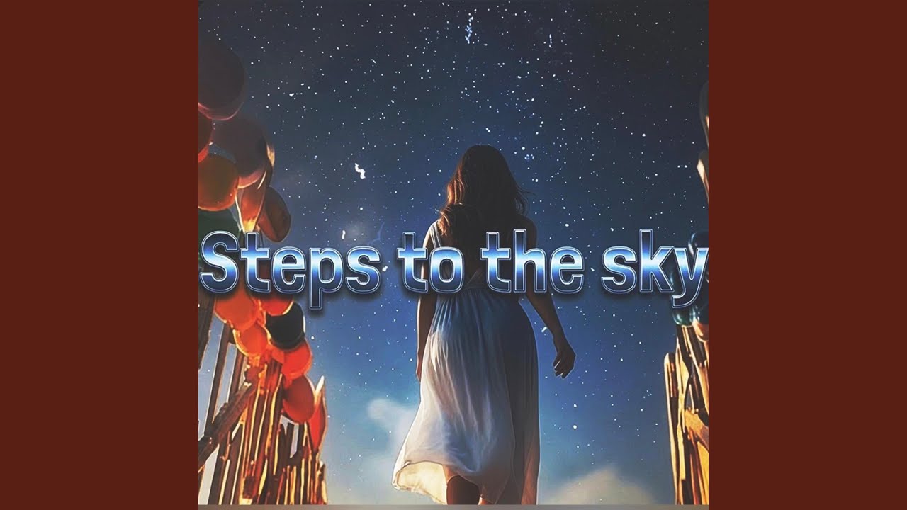 Steps to the Sky (The Sky Static outtake)