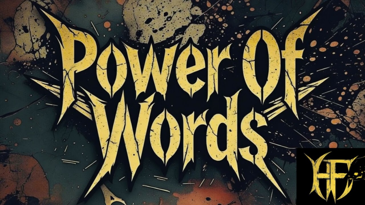 Power Of Words - HOLY FRACTURE