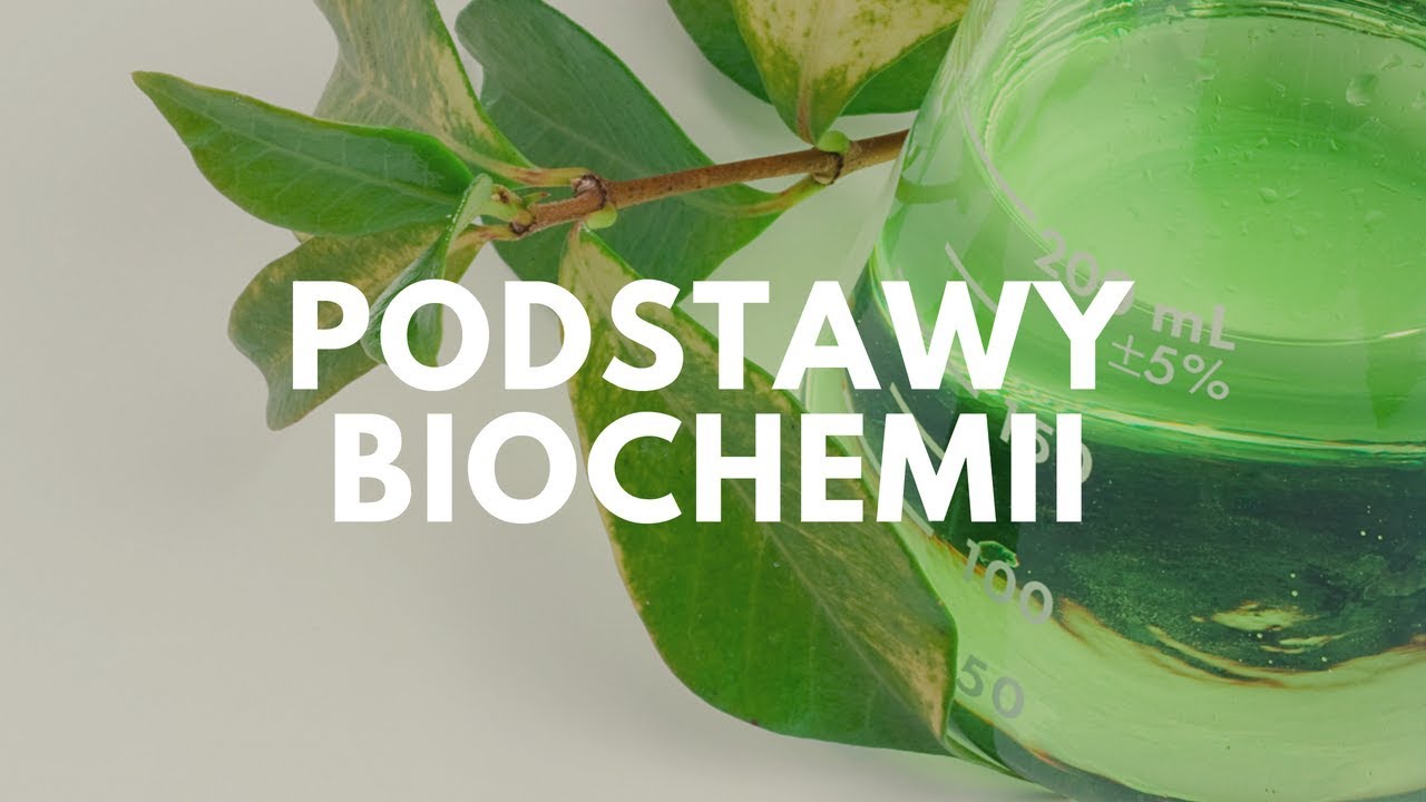 Podstawy biochemii • Korepetycje z biologii