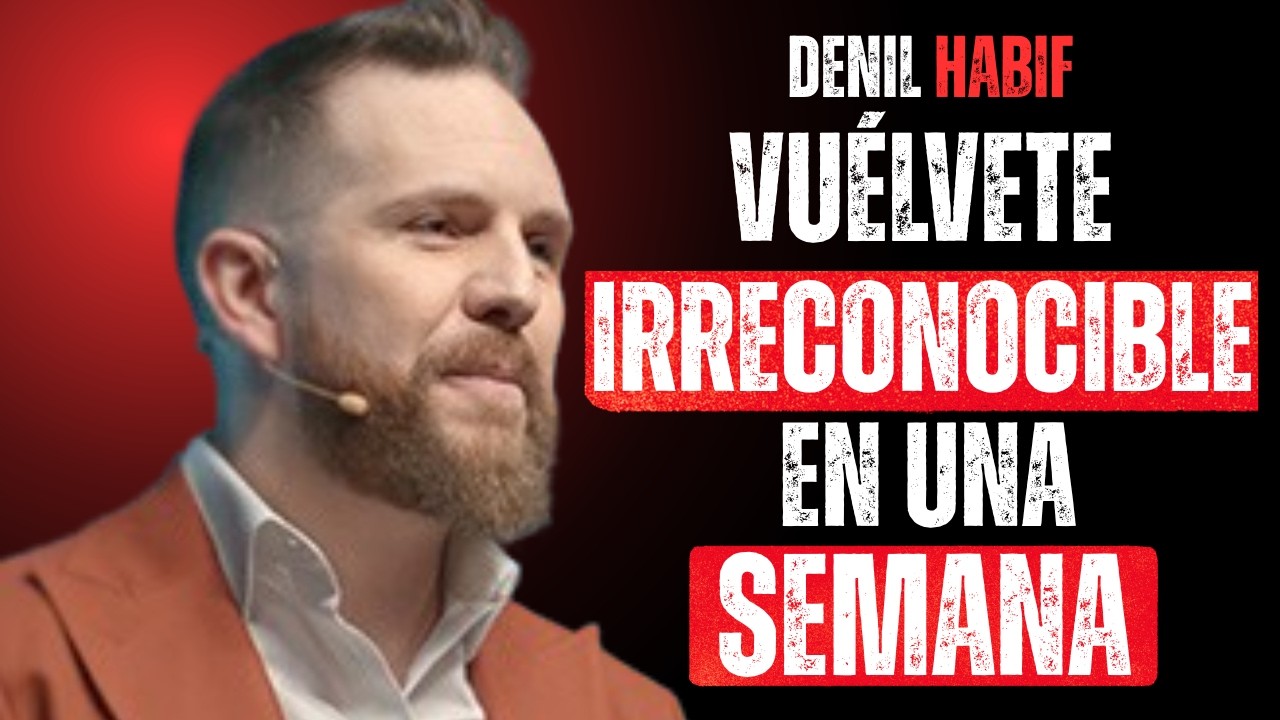 Vuélvete IRRECONOCIBLE en una SEMANA | Daniel Habif