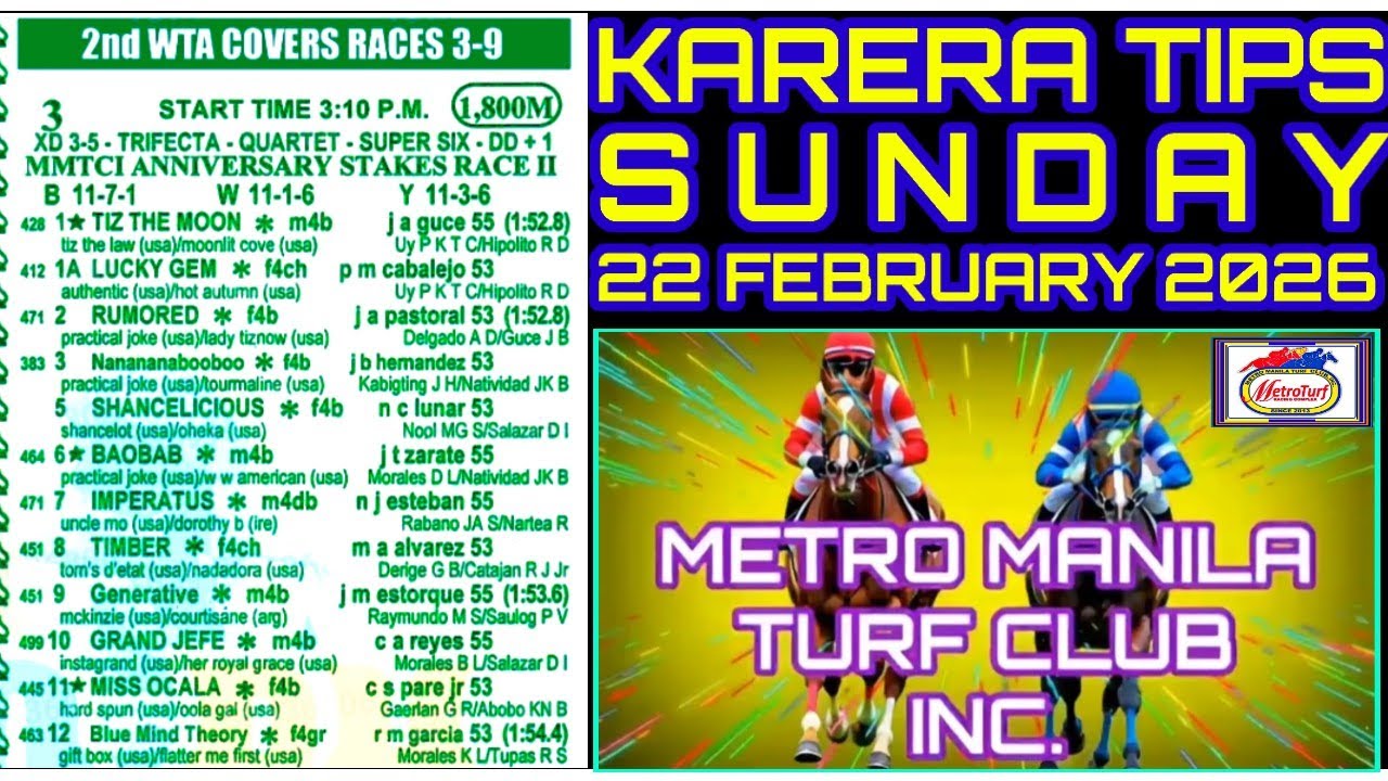 KARERA TIPS SUNDAY / FEB.22,2026 / RACING @METROMANILATURFCLUBINC.