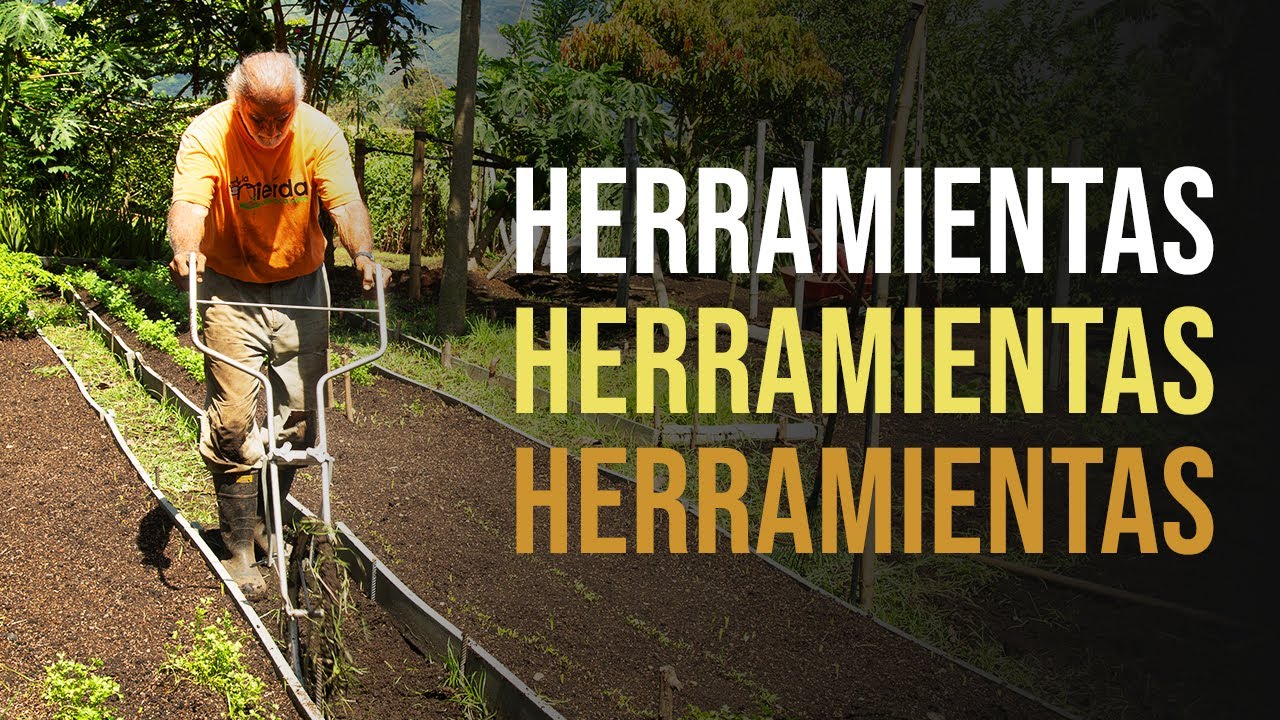 HABLEMOS DE HERRAMIENTAS PARA EL CULTIVO | Jairo Restrepo Rivera