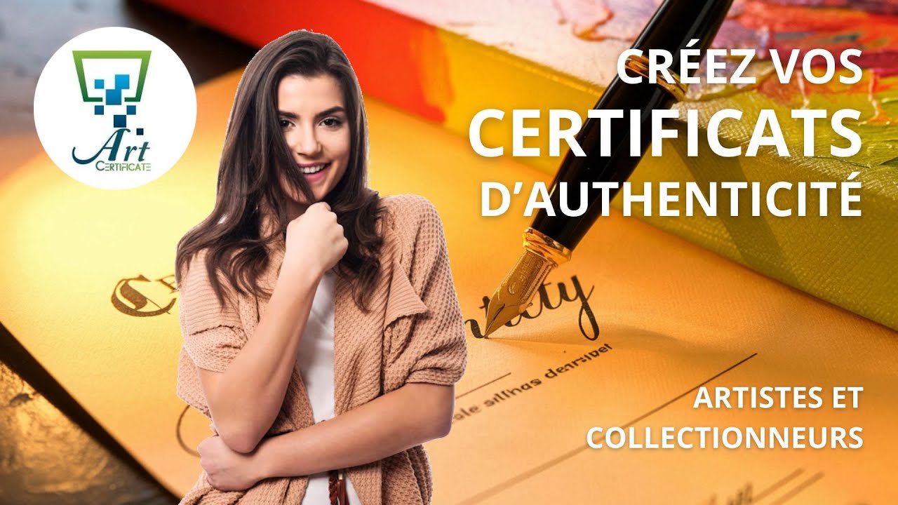 Créez votre certificat d'authenticité pour Artistes